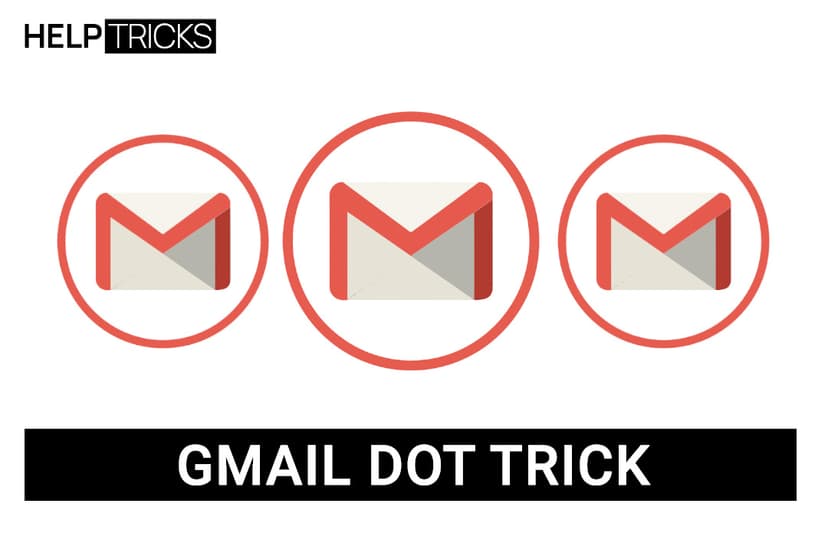 Gmail Dot Trick