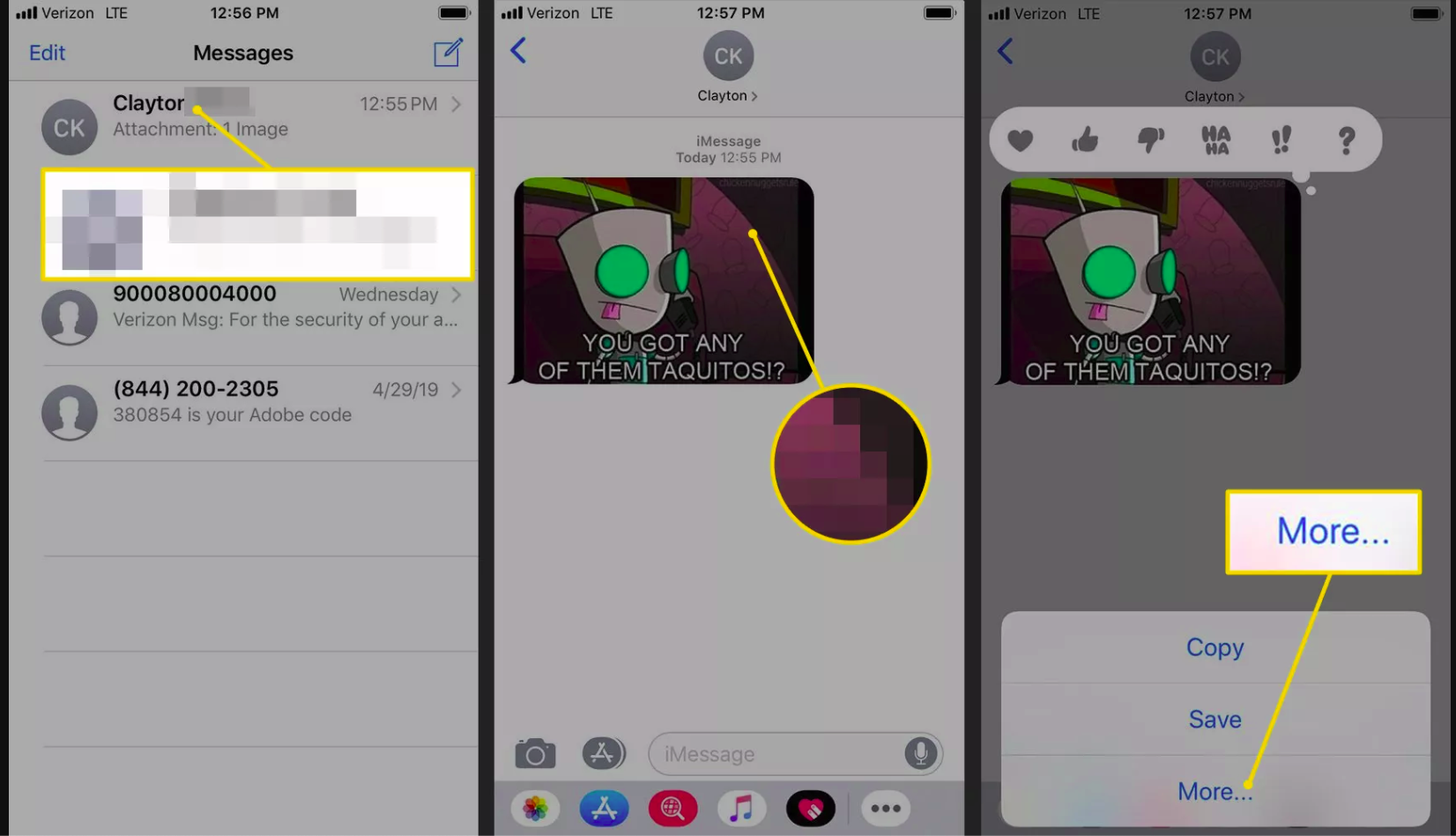 Target message, tap and hold on message, More button on iOS
